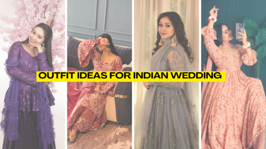 Outfit Ideas for Indian Wedding - Sawarlu